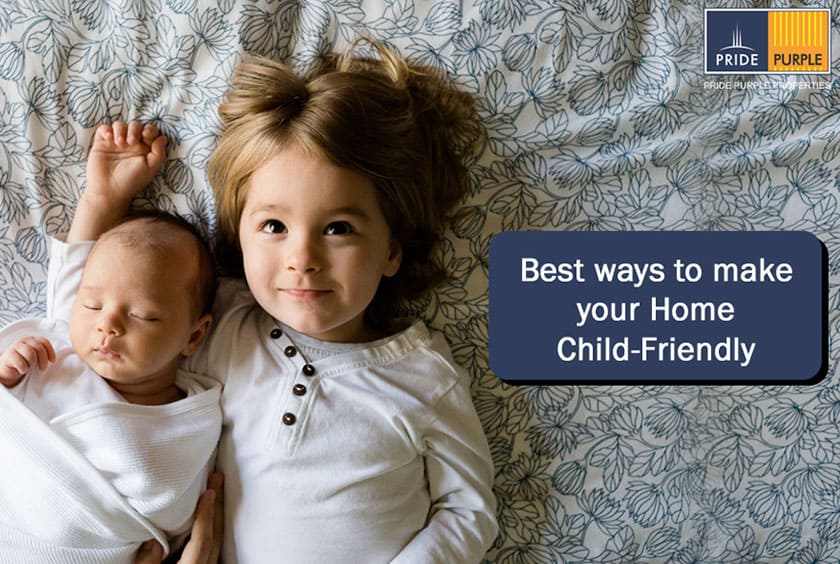 Best ways to make your Home Child-friendly_pride purple group_blog banner